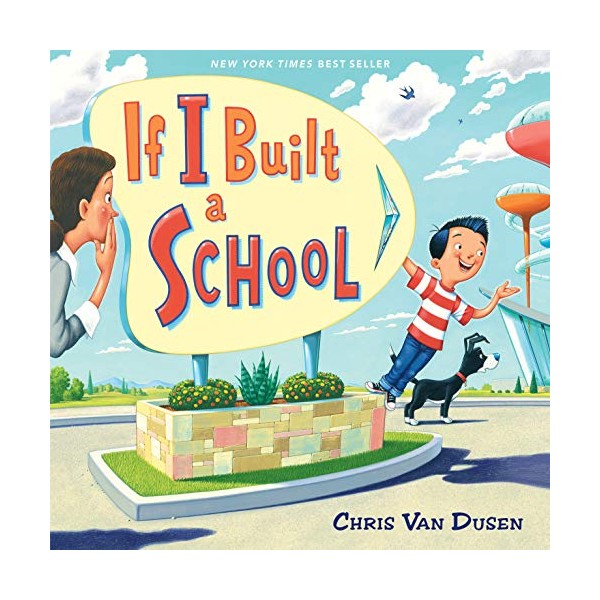 If I Built a School (If I Built Series)