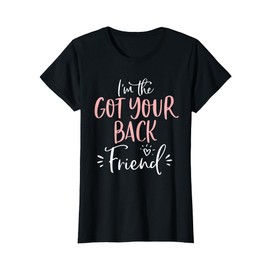 Got Your Back Friend Group Funny Matching Bachelorette Party T-Shirt