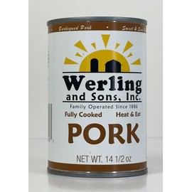 Werling All Natural Canned Pork 14.5 oz Long Term Emergency Survival Food | Canned Meat | Heat and Eat | Fully Cooked| Quality Meat | Recipe Ready | Camping | Hiking | Food Storage | Pack of 12| No Preservatives