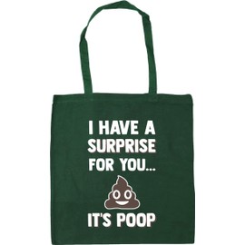 HippoWarehouse I have a surprise for you it's poop Tote Shopping Gym Beach Bag 42cm x38cm, 10 litres