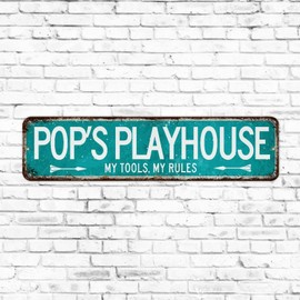 Fathers Day Gift POP'S PLAYHOUSE My Tools My Rules Sign Vintage Aluminum Metal Street Sign Road Signs Wall Art Plaque Man Cave Dad's Gift Mechanic Workshop Decor 4x18in