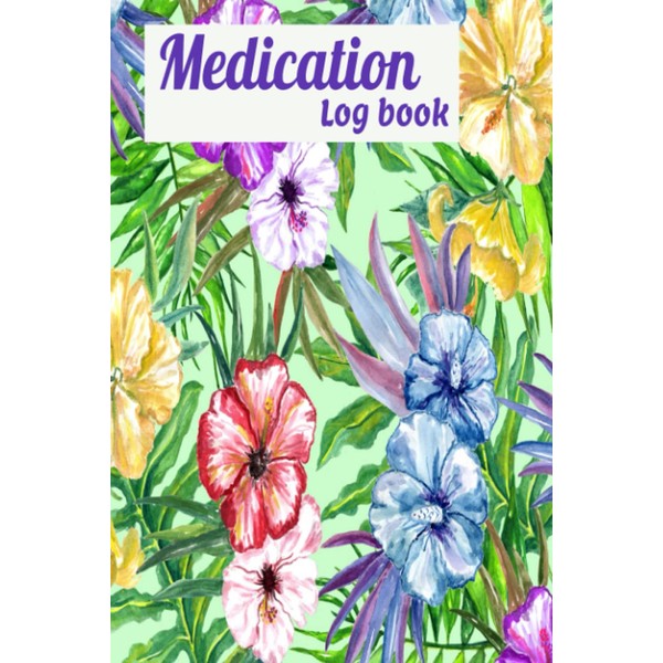 Medication Log book Daily meds tracker journal Beautiful floral design.: