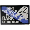 Tactical Patch I Hunt The Wolf Embroidered Sheepdog Applique Army
