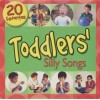Toddlers' Silly Songs (CD) (Kids)