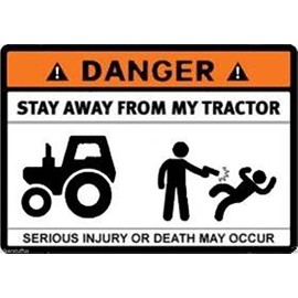 Danger Stay Away from My Tractor Sticker Bumper Sticker