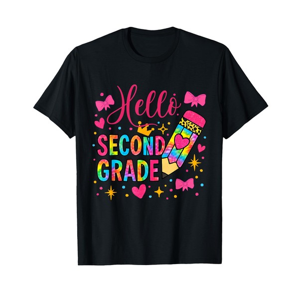 Hello Second Grade Colorful Pencil Tie Dye Back to School