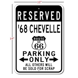 1968 68 Chevy Chevelle Route 66 Reserved Parking Sign, Metal Novelty Sign, Man Cave Wall Decor, Garage Sign - 10x14 inches