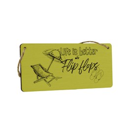 'Life is Better in Flip Flops' Plywood Hanging Sign - Novelty Holiday Idea for Home & Family (smlsgn-ds23-flipflop)
