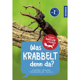 KOSMOS Was krabbelt denn da? Naturführer für Kinder ab 8 Jahren: Insekten, Spinnen, Tausendfüßer & Asseln – Entdecke die Krabbeltierwelt! - Empfohlen vom NABU