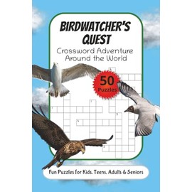 Birdwatcher's Quest: Crossword Adventure Around the World