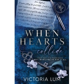 When Hearts Collide (The Orchid)