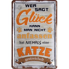 WOGEKA ART Retro Tin Sign - Cat - Glück kann man anfassen - Funny Saying as Gift Idea for Decoration, 20 x 30 cm, Made of Metal in Vintage Design 1650