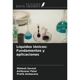 Líquidos iónicos: Fundamentos y aplicaciones