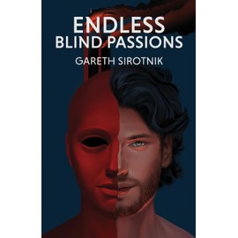 Endless Blind Passions