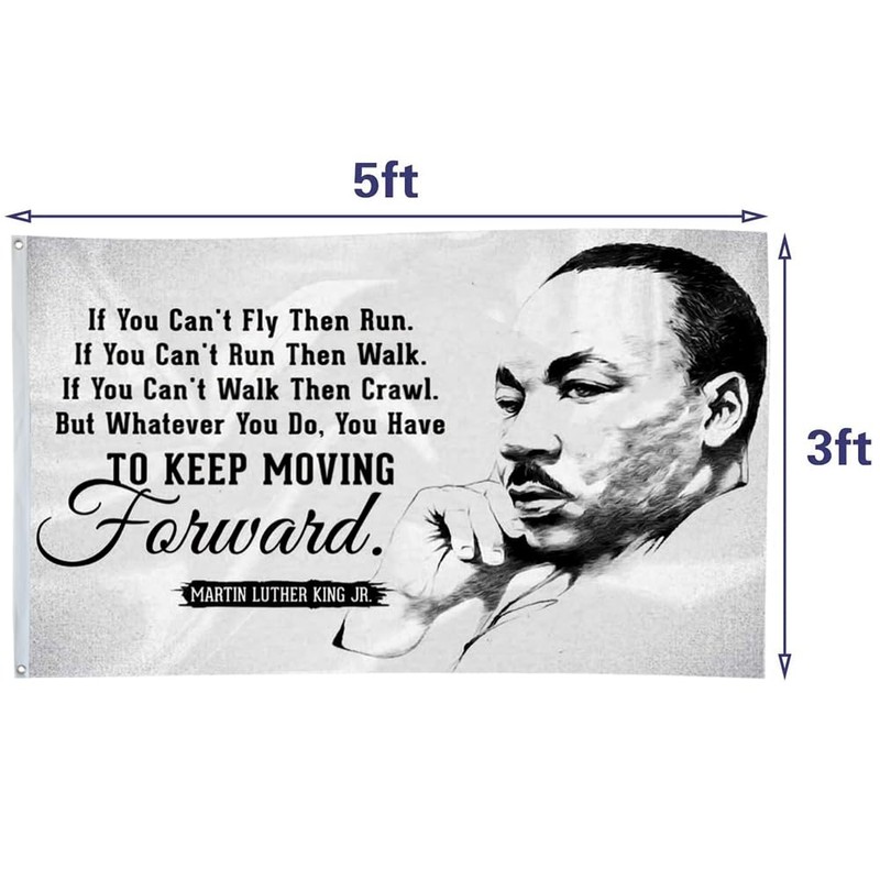 Martin Luther King Jr Quote Flag Keep Moving Forward Flags