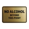 Signs ByLITA Classic Framed No Alcohol Beyond This Point Sign