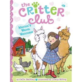 Marion's Warm Welcome (28) (The Critter Club)