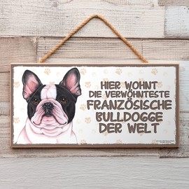 FRENCH BULDOGGE - Pet Sign with Saying and Realistic Graphics. Suitable as a door, gate sign, wall decoration. Warning sign, wooden board, house sign.