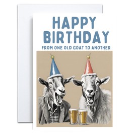 Funny Birthday Card for Men: From One Old Goat to Another. Great Card for Male Friends. Brother, Uncle, Grandad, Cousin.