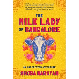 The Milk Lady of Bangalore: An Unexpected Adventure