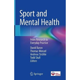Sport and Mental Health: From Research to Everyday Practice