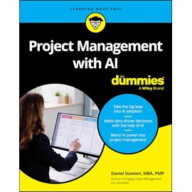 Project Management with AI For Dummies