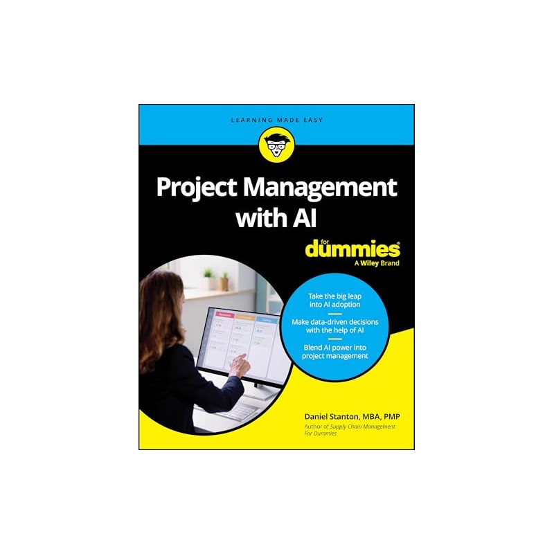 Project Management with AI For Dummies