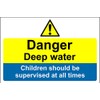 Danger deep water children should be supervised at all times
