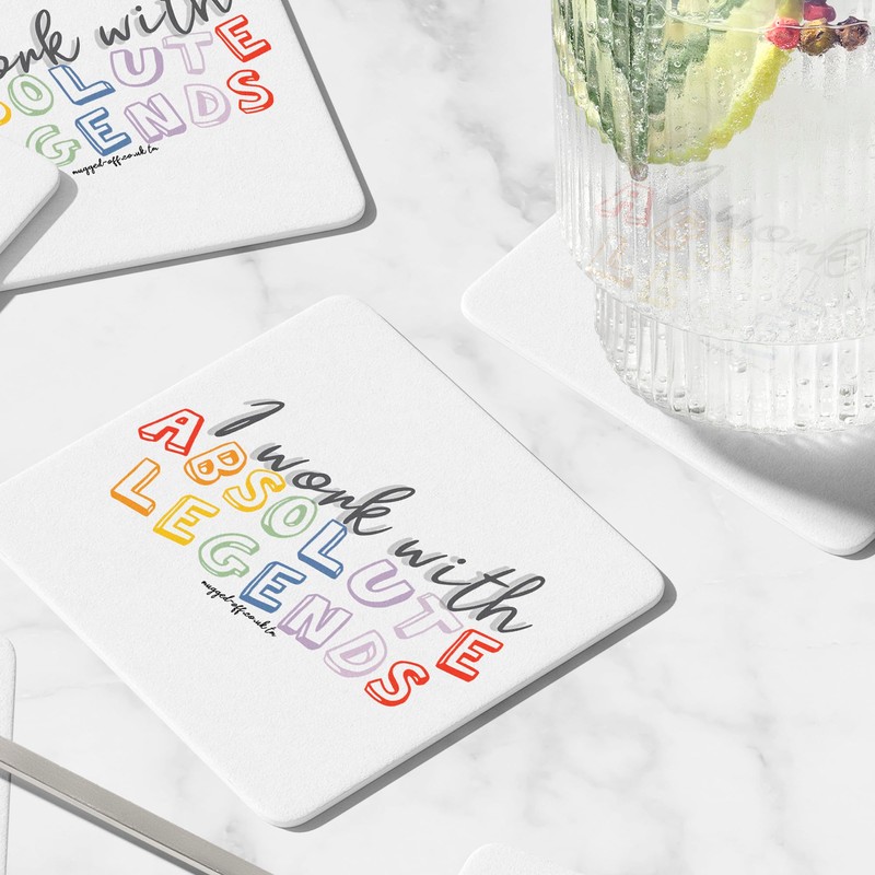 I Work With Absolute Legends Coaster Awesome Secret Santa Gift