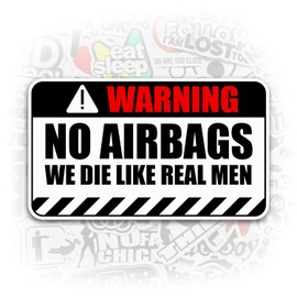 Warning No Airbags We Die Like Real Men Sticker Funny Quotes Red