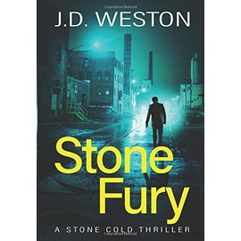 Stone Fury: A British Action Crime Thriller (The Stone Cold Thriller)