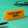Eureka 'Office Gossip Queen' Desk Sign | From CGB Giftware's