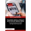 Teaching Media Literacy with Social Media News: Practical Techniques for