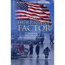 The Hurricane Factor: Storm Side Patriots, One Voice, One Nation, One God