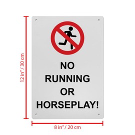 No Running Or Horseplay! Sign, 8.5 x 11 in" OSHA Compliant Child Safety Sign, Weatherproof Plastic, UV resistant & Easy-to-Read Signage