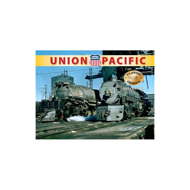Cal- Union Pacific 2025 calendar