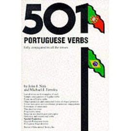 501 Portuguese Verbs: Fully Conjugated in All the Tenses in a New Easy-To-Learn Format Alphabetically Arranged (501 Verbs Series) (English and Portuguese Edition)