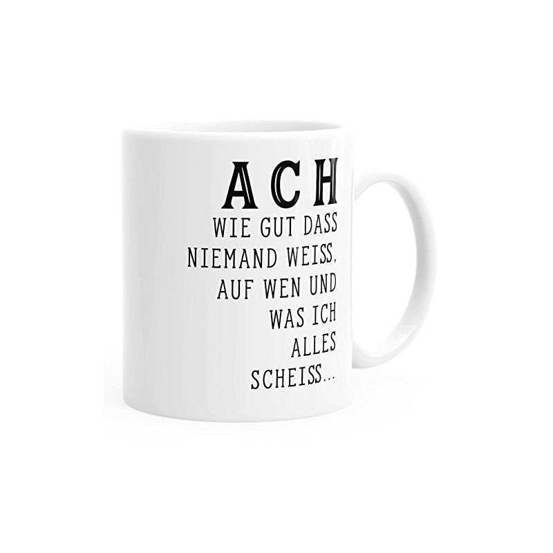 Ach wie gut Coffee Cup That No One Will Know