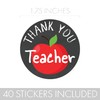 Thank You Teacher Round Stickers - Teacher Appreciation - 40
