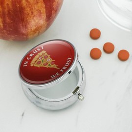 in Crust We Trust Pizza Funny Humor Pill Case Trinket Gift Box