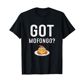 Got Mofongo? Puerto Rican Food T-Shirt