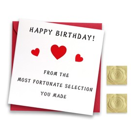 Sweet Birthday Cards for Boyfriend Husband Wife Girlfriend 'From The Most Fortunate Selection You Made' Birthday Card for Him or Her