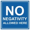 Signs ByLITA Square No Negativity Allowed Here Sign(Blue) - Large