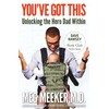 You've Got This: Unlocking the Hero Dad Within