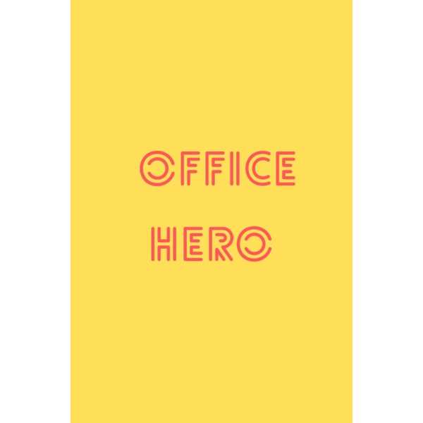 Office Hero Notebook: 6x9 120 pages Notebook