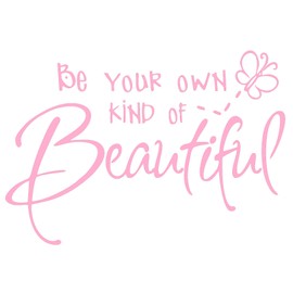 Be Your Own Kind of Beautiful Wall Stickers Quote, CUNYA DIY Vinyl Butterfly Decal Wallpaper Wall Decor for Bedroom Teen Girl Home Decoration (Pink)