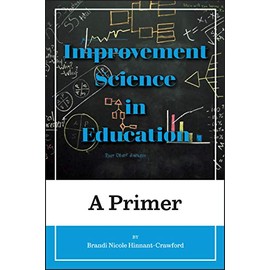 Improvement Science in Education