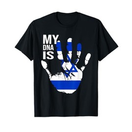 Jewish Flag, Israel Flag, My DNA Is Jewish, Proud Zionist T-Shirt