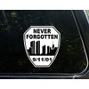 Never Forgotten 9/11/01 6 Inches