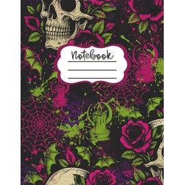 Gothic Glow Notebook A Lined Journal with Skulls, Roses, and Neon Bats – Spooky, Bold, and Aesthetic: Lined paper for Notes, Journaling, Dreams, ... Ruled 8.5" x 11" 120 Pages of Lined Paper